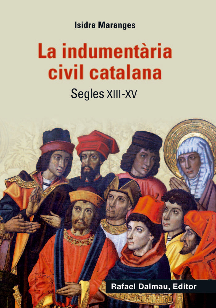 La indumentària civil catalana, de Maranges i Prat, Isidra | portada del libro