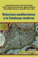 Relacions mediterrànies a la Catalunya moderna, de Dantí i Riu, Jaume | portada del libro
