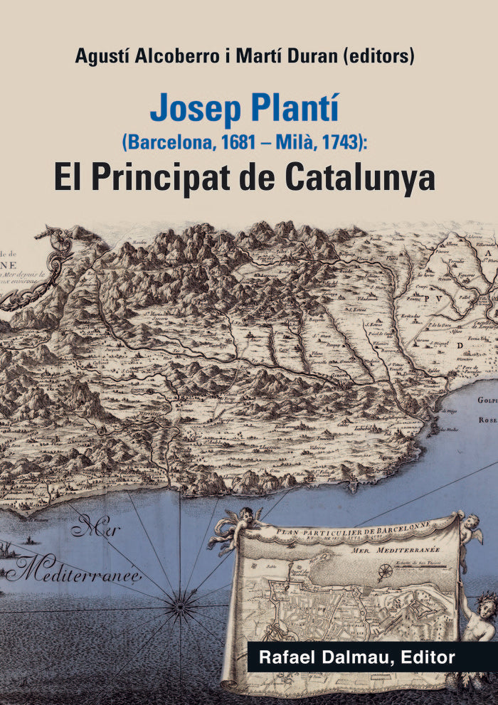 JOSEP PLANTÍ (BARCELONA, 1681-MILÀ, 1743), de Alcoberro i Pericay, Agustí | portada del libro