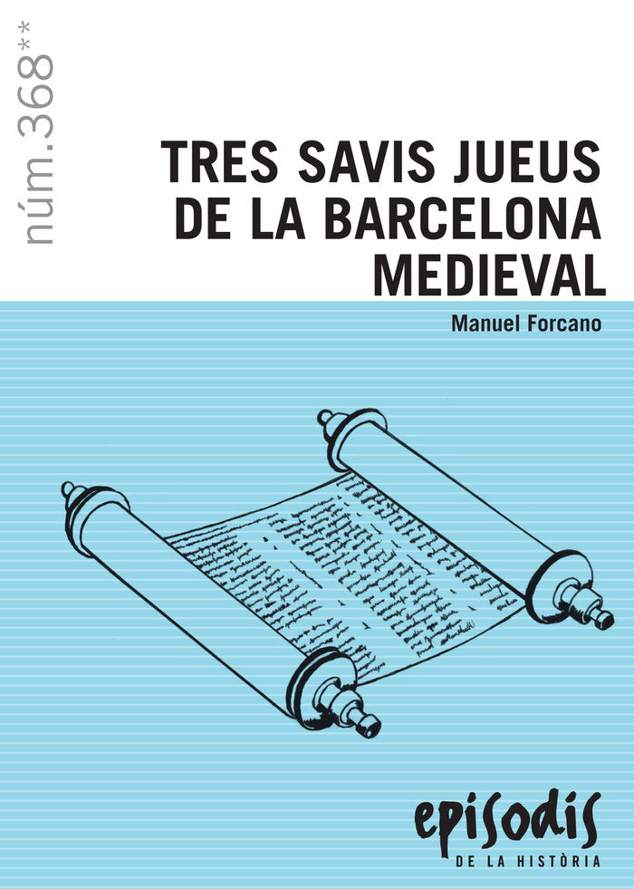 Tres savis jueus de la Barcelona medieval, de FORCANO I APARICIO, MANUEL | portada del libro