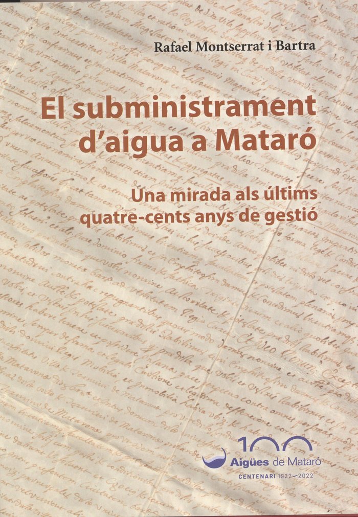 EL SUBMINISTRAMENT D'AIGUA A MATARO, de MONTSERRAT I BARTRA, RAFAEL | portada del libro