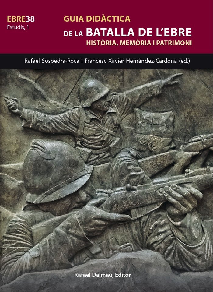 GUIA DIDACTICA DE LA BATALLA DE L'EBRE, de SOSPEDRA I ROCA, RAFEL | portada del libro