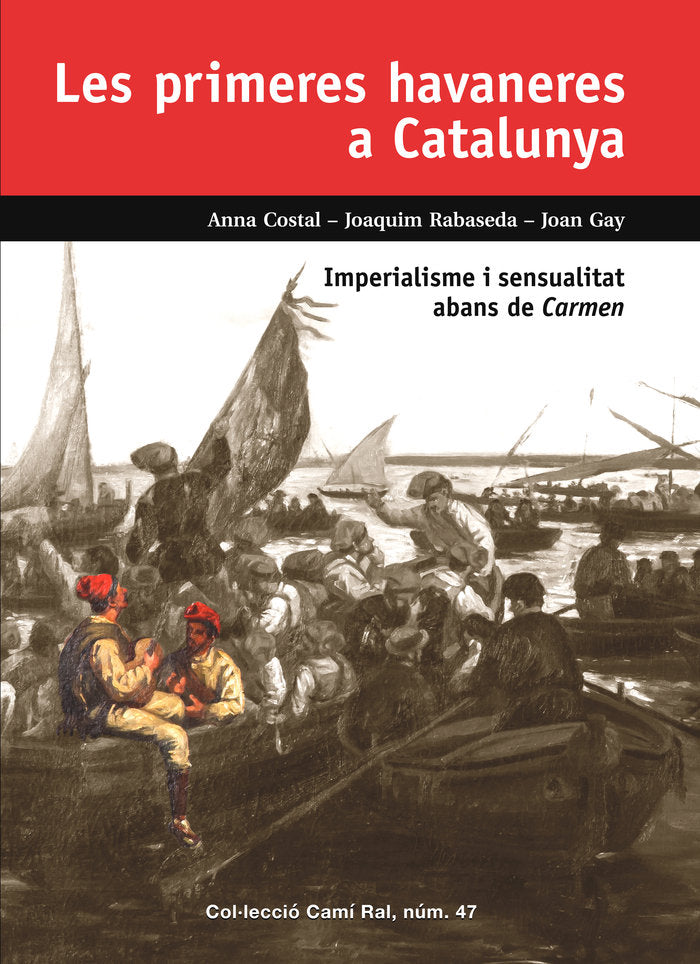 LES PRIMERES HAVANERES A CATALUNYA, de COSTAL I FORNELLS, ANNA | portada del libro