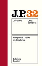 PROSPERITAT I RAUXA DE CATALUNYA (2ª ED.), de Josep Pla | portada del libro