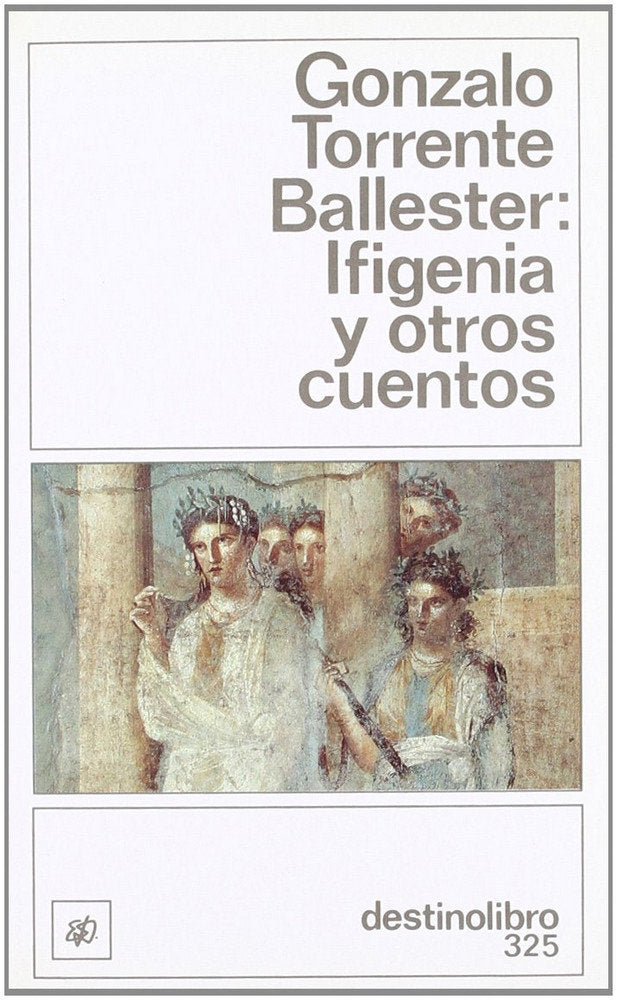 Ifigenia y otros cuentos....DL, de Torrente Ballester | portada del libro