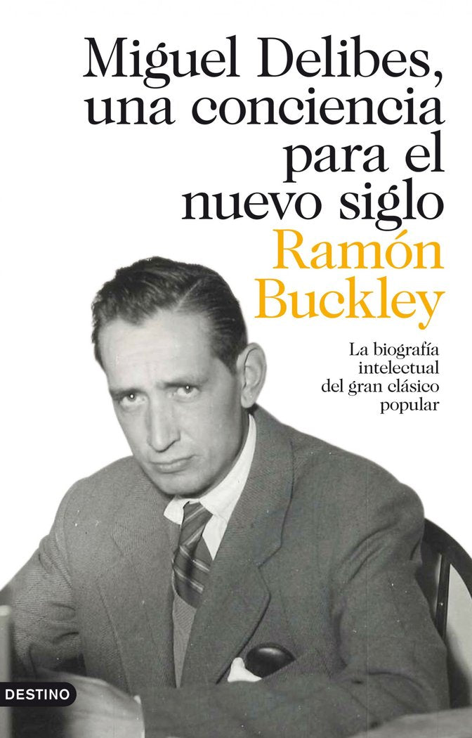Miguel Delibes, una conciencia para el nuevo siglo, de Buckley | portada del libro