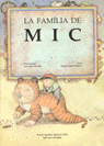 LA FAMILIA DE MIC - CATALAN, de FERNANDEZ-PACHECO FERNAN MIGU#LOPEZ ESCR | portada del libro