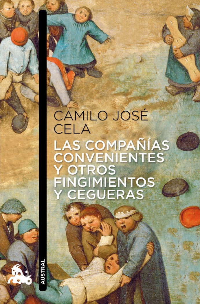 Las compañías convenientes y otros fingimientos y cegueras, de Cela, Camilo José | portada del libro