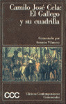 El gallego y su cuadrilla..CCC, de CELA | portada del libro