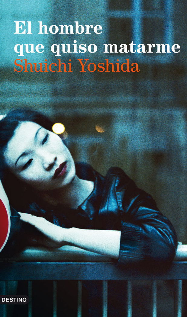 El hombre que quiso matarme, de Yoshida, Shuichi | portada del libro