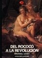 DEL ROCOCO A LA REVOLUCION, de MICHAEL LEVEY | portada del libro