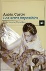 SERES IMPOSIBLES, LOS, de ANTóN CASTRO | portada del libro
