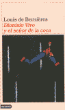 Dionisio Vivo y el dueño de la coca, de BERNIERES,LOUIS DE | portada del libro