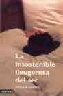LA INSOSTENIBLE LLEUGERESA DEL SER, de Kundera | portada del libro