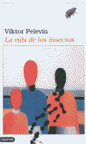 La vida de los insectos, de PELEVIN | portada del libro