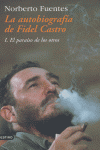 La autobiograf¡a de Fidel Castro (I), de FUENTES | portada del libro