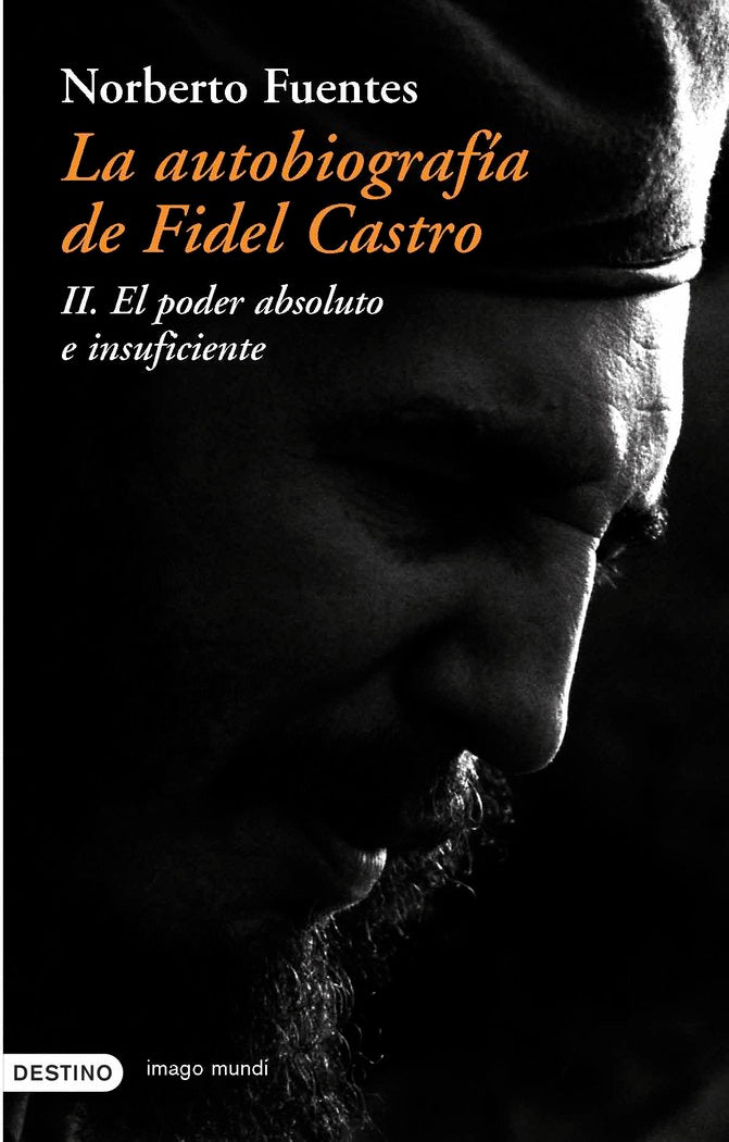 La autobiografía de Fidel Castro (II), de Fuentes | portada del libro