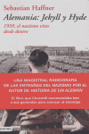 Alemania Jekyll y Hyde. 1939 el nazismo visto desde dentro, de SEBASTIAN HAFFNER | portada del libro