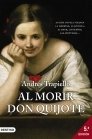 Al morir Don Quijote (nuevo), de TRAPIELLO | portada del libro