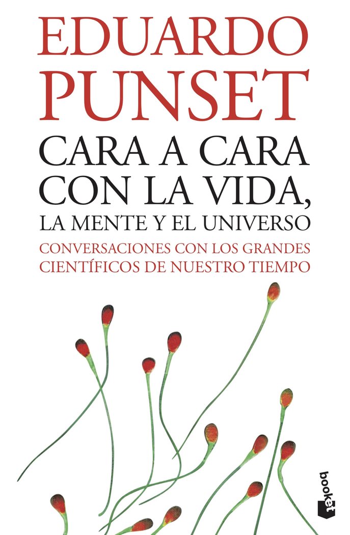 Cara a cara con la vida, la mente y el Universo, de Punset, Eduardo | portada del libro