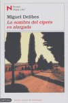 La sombra del ciprés es alargada, de MIGUEL DELIBES | portada del libro