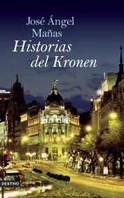 HISTORIAS DEL KRONEN (NUEVA), de JOSE -NGEL MAñAS | portada del libro