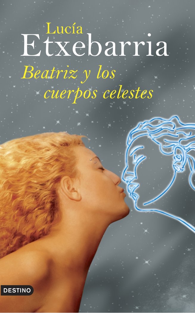 Beatriz y los cuerpos celestes, de Etxebarria | portada del libro
