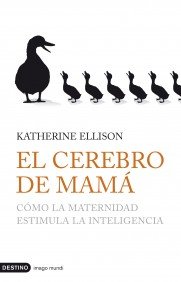 CEREBRO DE MAMA, EL, de KATHERINE ELLISON | portada del libro