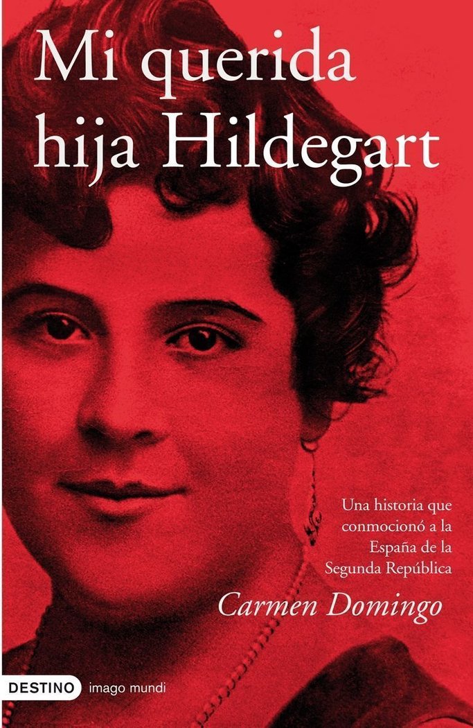 Mi querida hija Hildegart, de Domingo | portada del libro