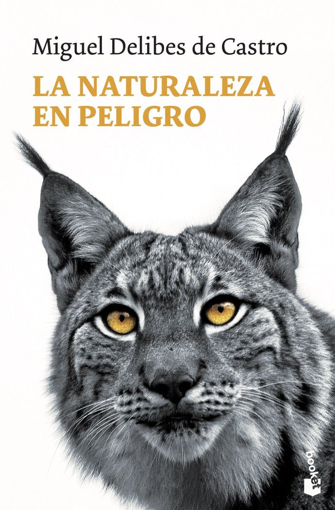 La naturaleza en peligro, de Delibes de Castro, Miguel | portada del libro
