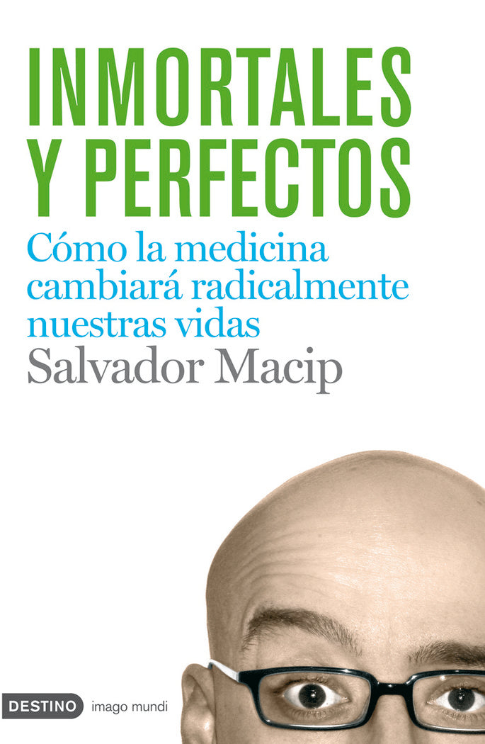 Inmortales y perfectos, de Macip | portada del libro