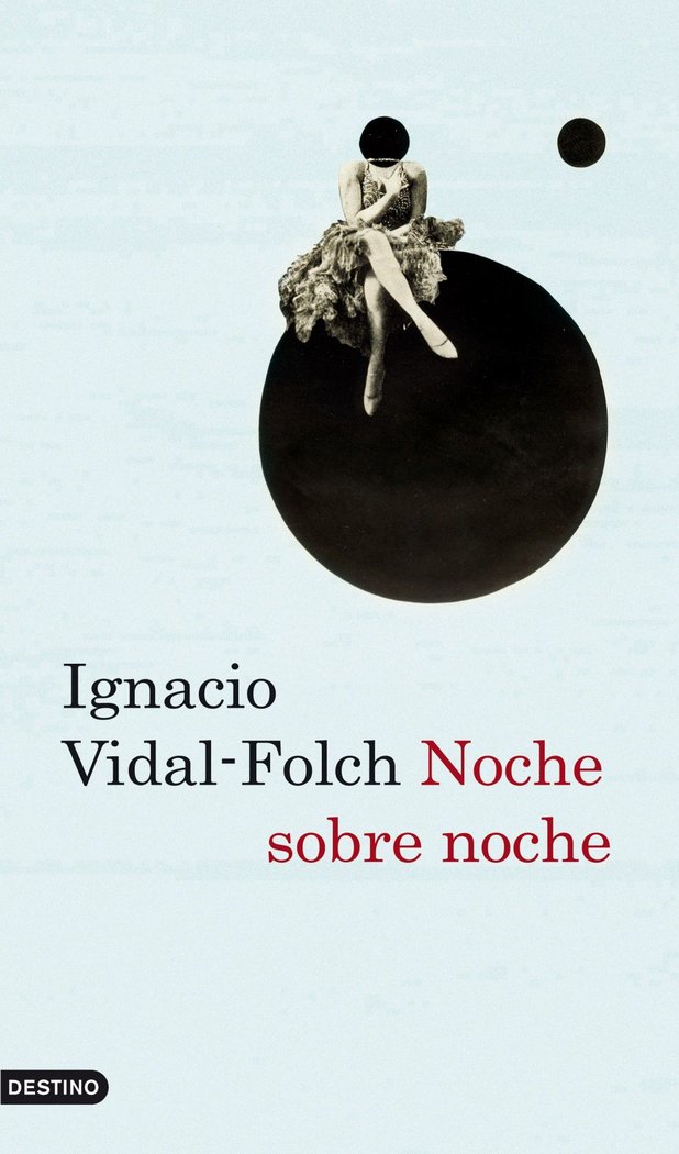 Noche sobre noche, de Vidal-Folch, Ignacio | portada del libro