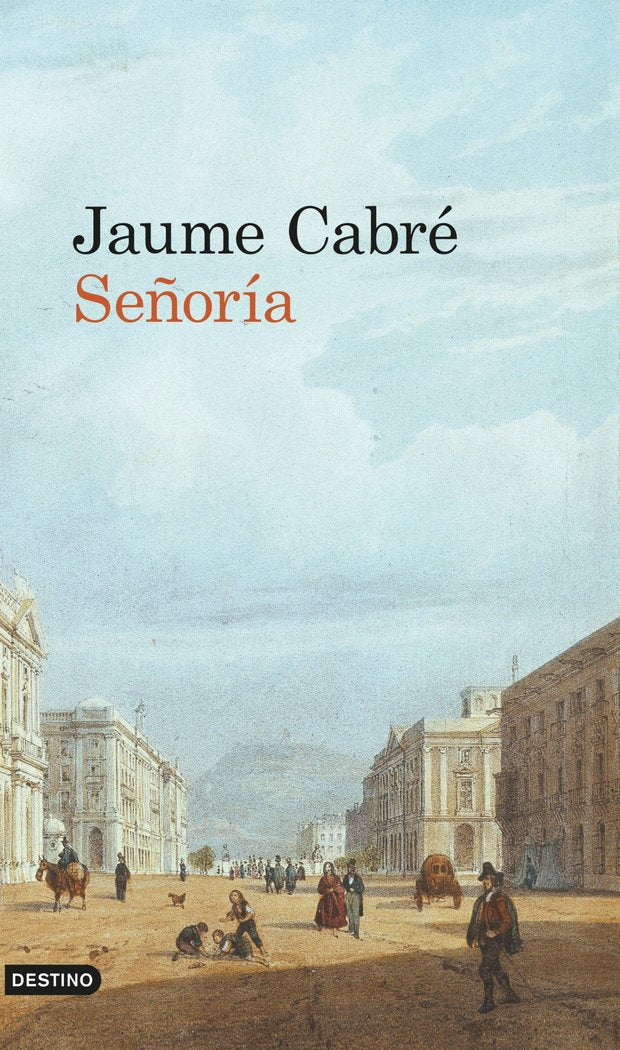 Señoría, de Cabré, Jaume | portada del libro