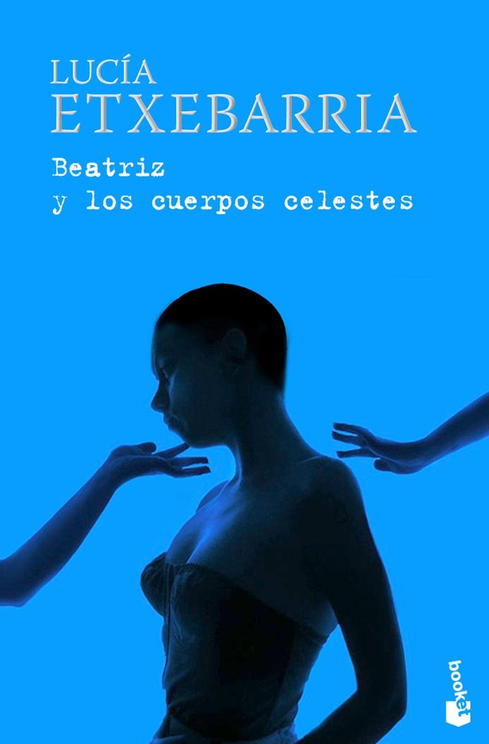 Beatriz y los cuerpos celestes, de Etxebarria | portada del libro
