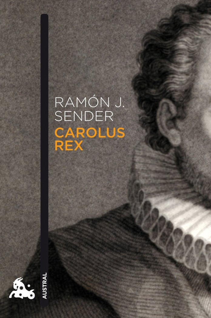 Carolus Rex, de Sender, Ramón J. | portada del libro