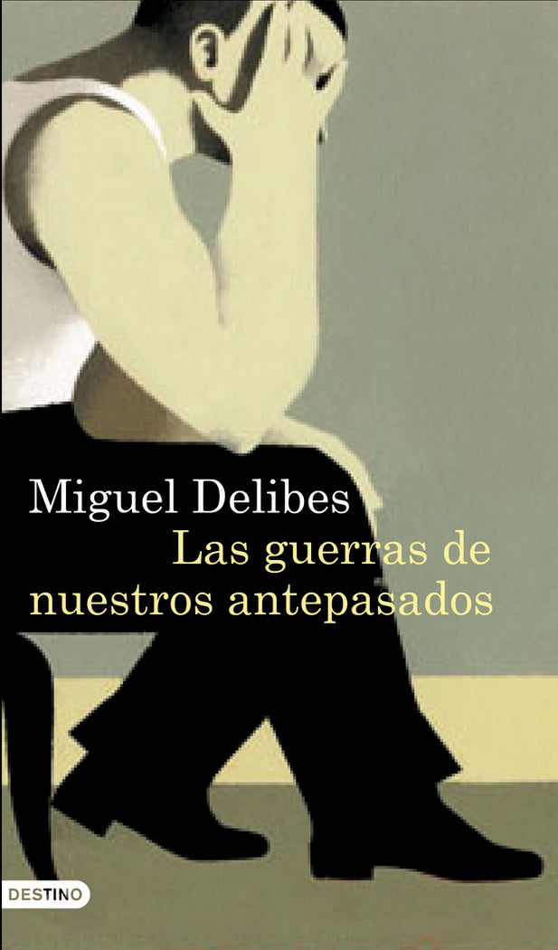 Las guerras de nuestros antepasados, de Delibes | portada del libro