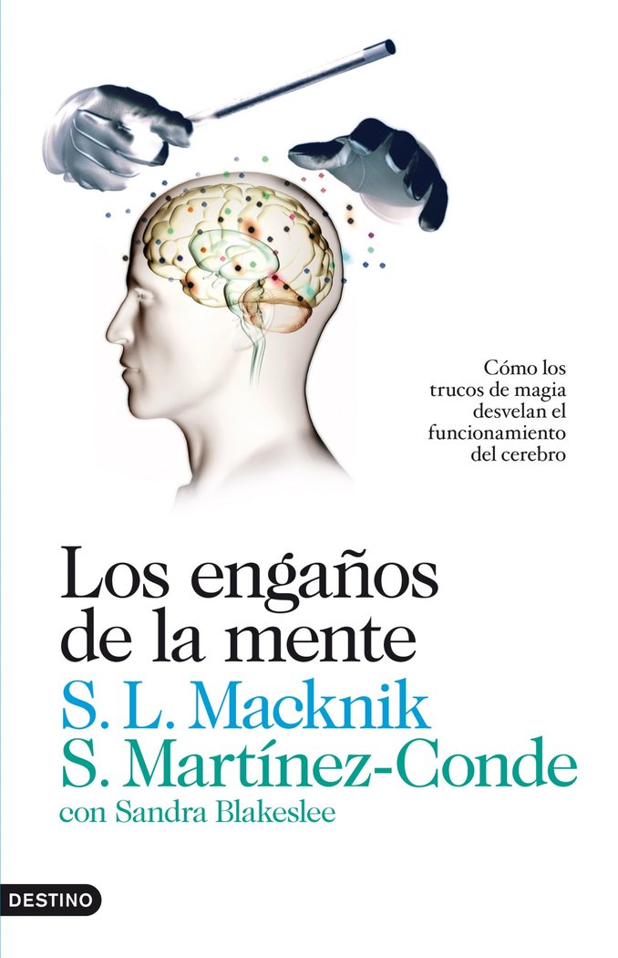Los engaños de la mente, de Martínez-Conde | portada del libro