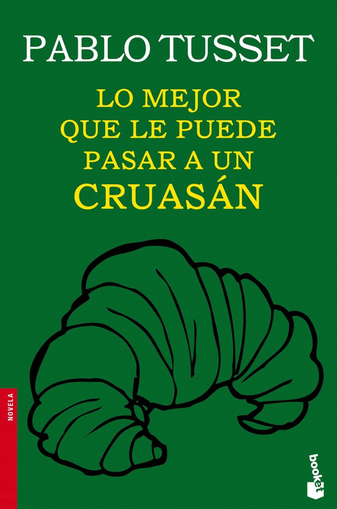 Lo mejor que le puede pasar a un cruasán, de Tusset | portada del libro