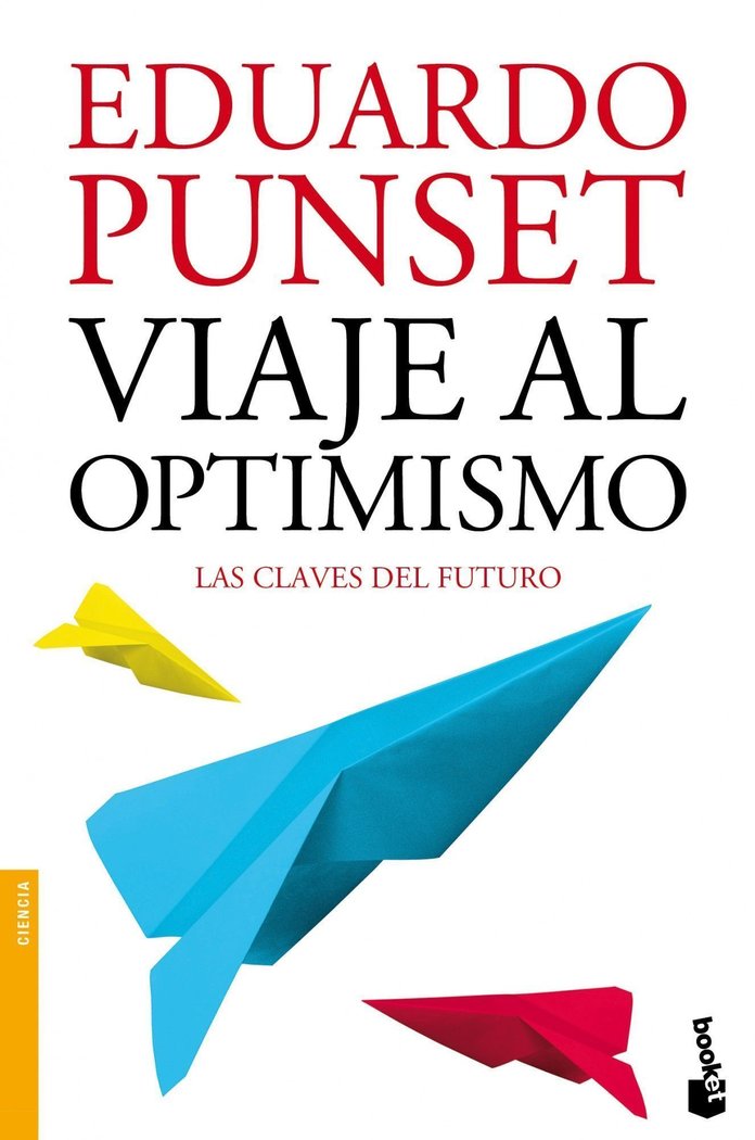 Viaje al optimismo, de Punset | portada del libro