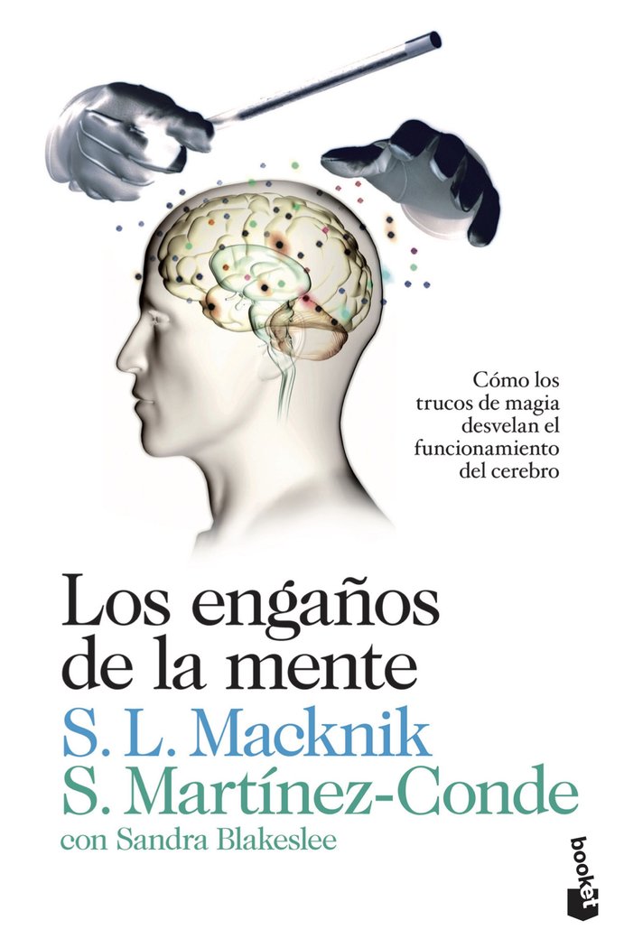 Los engaños de la mente, de Macknik, Stephen L. | portada del libro