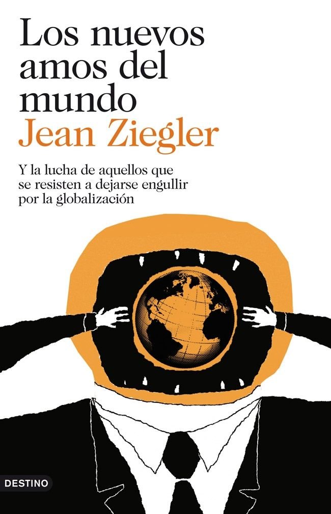 Los nuevos amos del mundo, de Ziegler | portada del libro