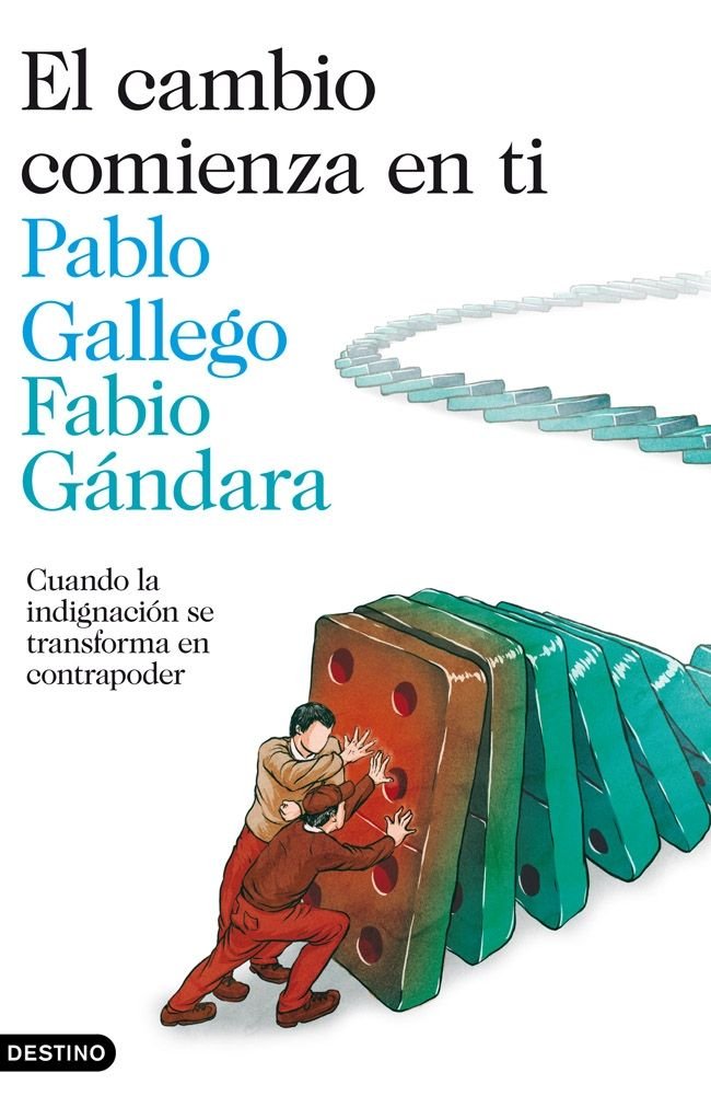 El cambio comienza en ti, de Gallego, Pablo | portada del libro