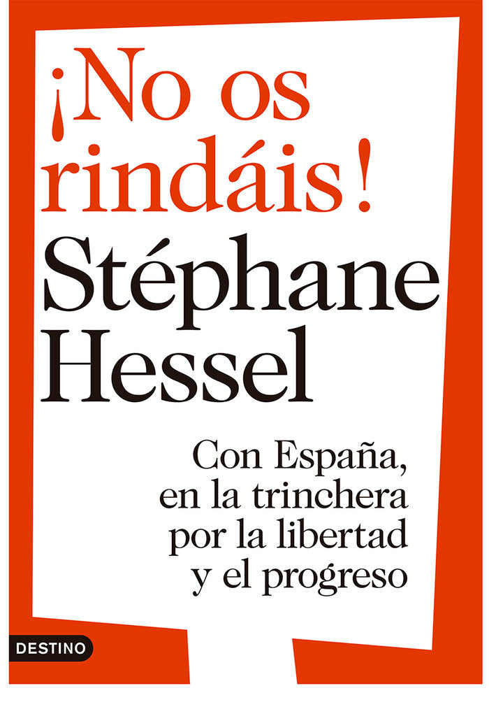 ¡No os rindáis!, de Hessel, Stéphane | portada del libro