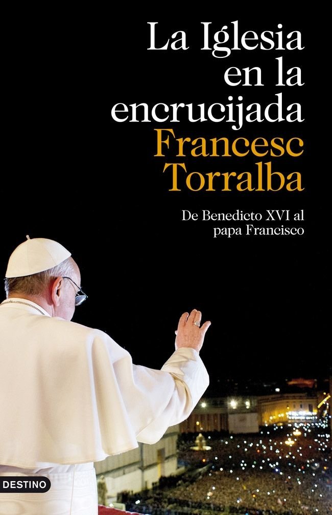 La Iglesia en la encrucijada, de Torralba Roselló, Francesc | portada del libro