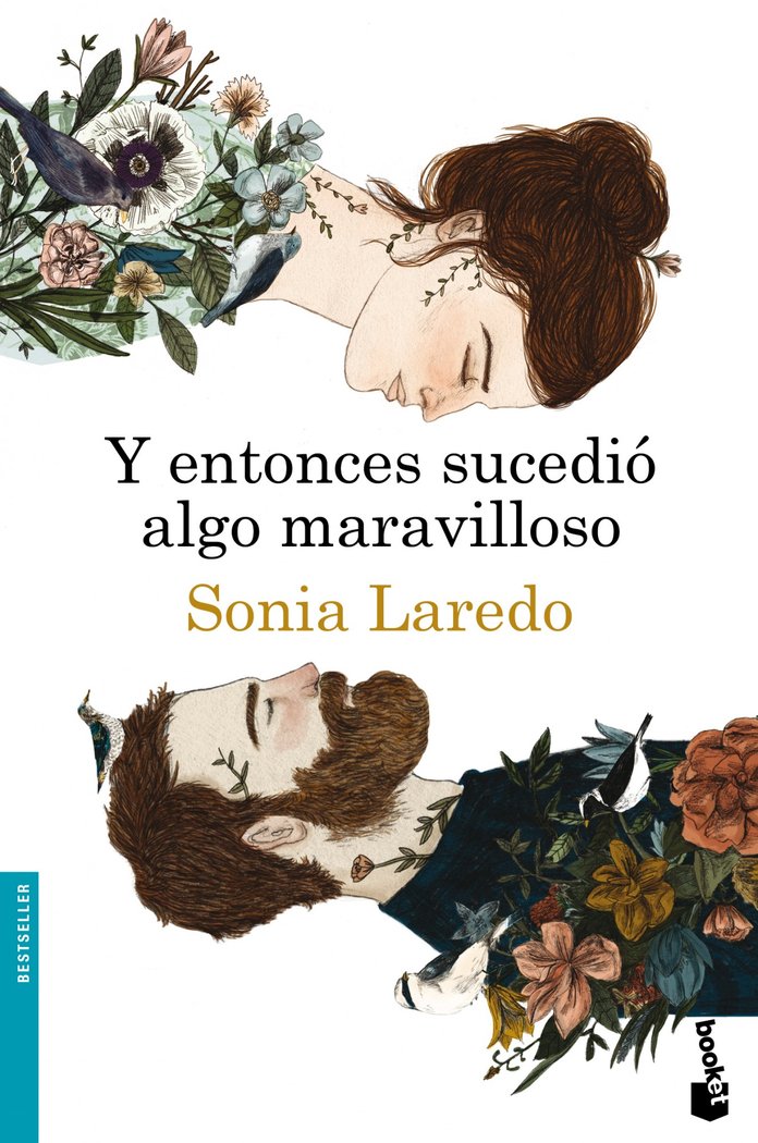 Y entonces sucedió algo maravilloso, de Laredo, Sonia | portada del libro