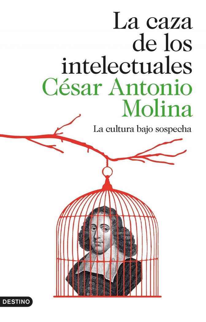 La caza de los intelectuales, de Molina, César Antonio | portada del libro