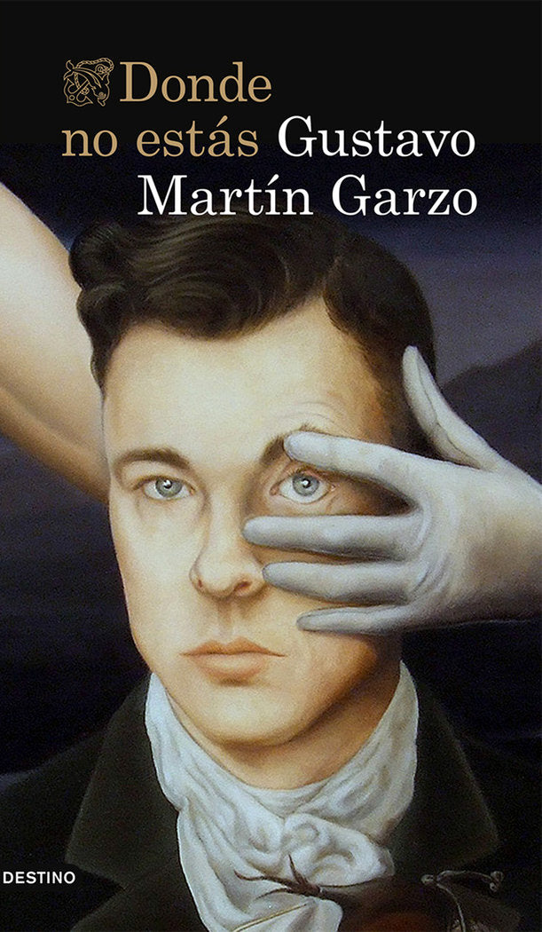 Donde no estás, de Martín Garzo, Gustavo | portada del libro