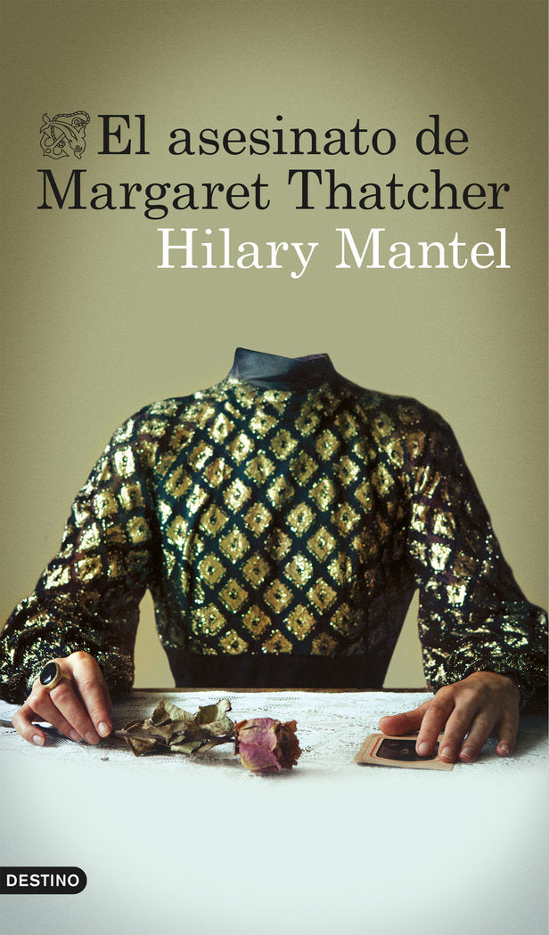 El asesinato de Margaret Thatcher, de Mantel, Hilary | portada del libro
