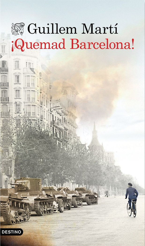 ¡Quemad Barcelona!, de Martí, Guillem | portada del libro
