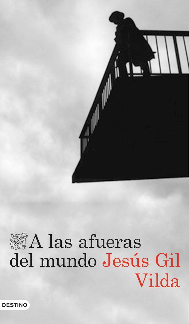 A las afueras del mundo, de Gil Vilda, Jesús | portada del libro
